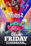 Black Friday: Trolls 2