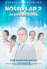 Nosso Lar 2: Os Mensageiros