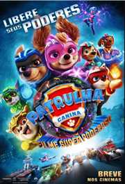 Patrulha Canina: Um Filme Superpoderoso