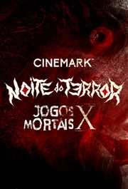 Noite do Terror – Jogos Mortais X