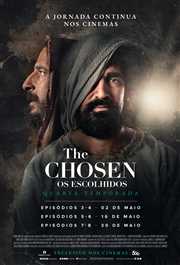 The Chosen - Os Escolhidos: Temporada 4 – Ep 03 e 04