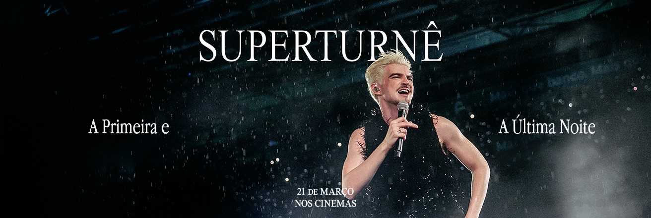 JÃO - SUPERTURNÊ: A Primeira e a Última Noite