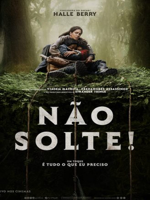 Não solte!