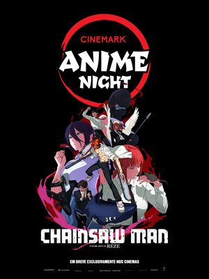 Anime Night - Chainsaw Man - O filme: O Arco da Reze