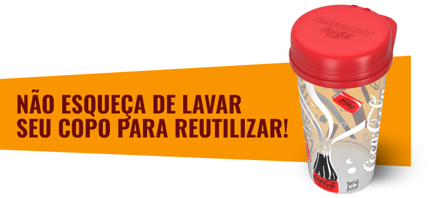Não esqueça de lavar seu copo para reutilizar!